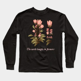 The earth laughs in flowers Long Sleeve T-Shirt